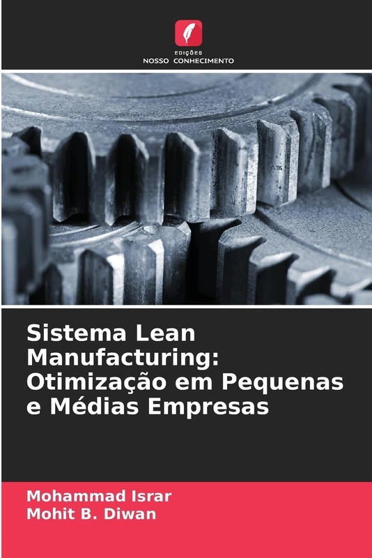 Sistema Lean Manufacturing: Otimização em Pequenas e Médias Empresas