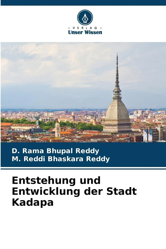 Entstehung und Entwicklung der Stadt Kadapa