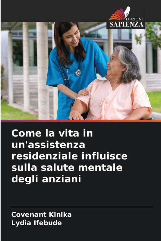 Come la vita in un'assistenza residenziale influisce sulla salute mentale degli anziani - Image 1
