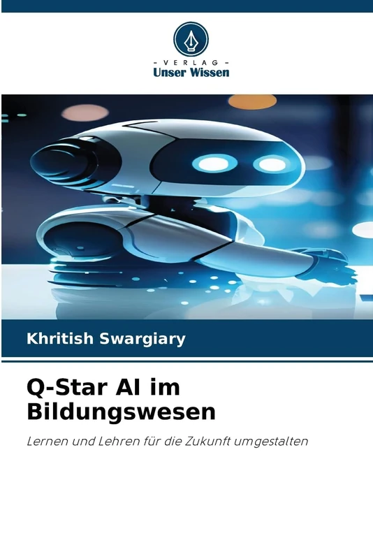 Q-Star AI im Bildungswesen: Lernen und Lehren für die Zukunft umgestalten
