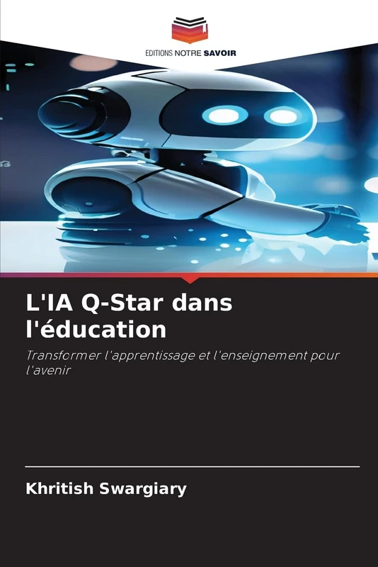 L'IA Q-Star dans l'éducation: Transformer l'apprentissage et l'enseignement pour l'avenir