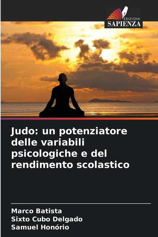 Judo: un potenziatore delle variabili psicologiche e del rendimento scolastico
