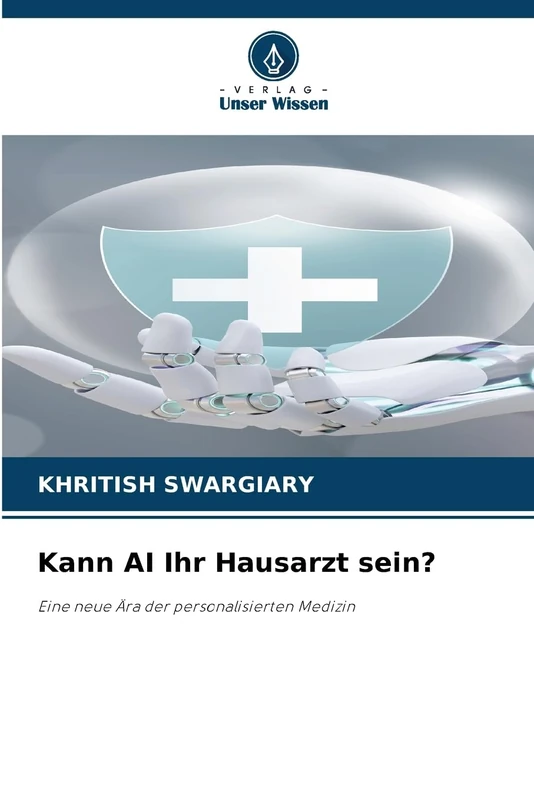 Kann AI Ihr Hausarzt sein?: Eine neue Ära der personalisierten Medizin