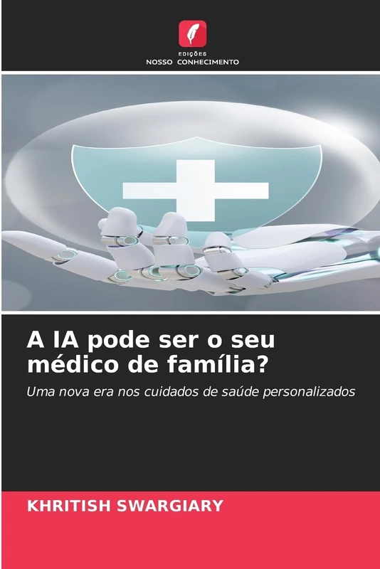 A IA pode ser o seu médico de família?: Uma nova era nos cuidados de saúde personalizados
