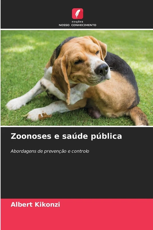 Zoonoses e saúde pública: Abordagens de prevenção e controlo