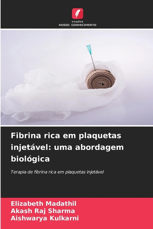 Fibrina rica em plaquetas injetável: uma abordagem biológica
