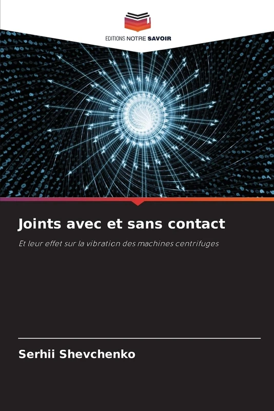 Joints avec et sans contact: Et leur effet sur la vibration des machines centrifuges