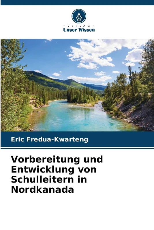 Vorbereitung und Entwicklung von Schulleitern in Nordkanada