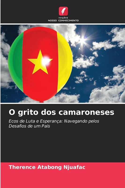 O grito dos camaroneses: Ecos de Luta e Esperança: Navegando pelos Desafios de um País