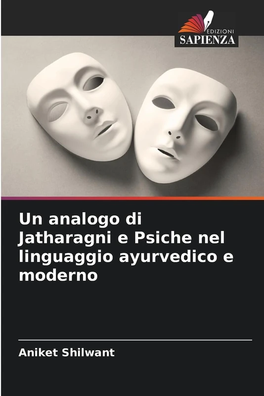 Un analogo di Jatharagni e Psiche nel linguaggio ayurvedico e moderno - Image 1