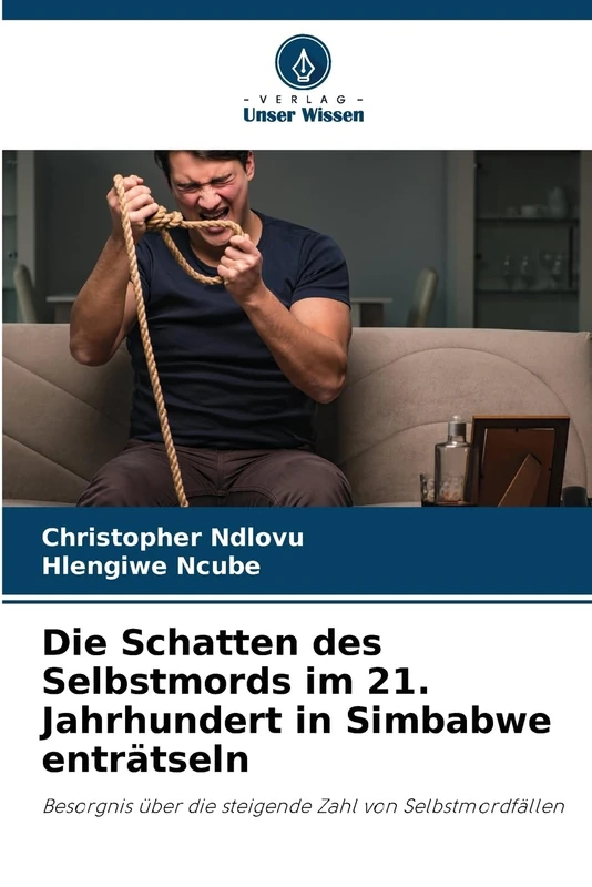 Die Schatten des Selbstmords im 21. Jahrhundert in Simbabwe enträtseln: Besorgnis über die steigende Zahl von Selbstmordfällen