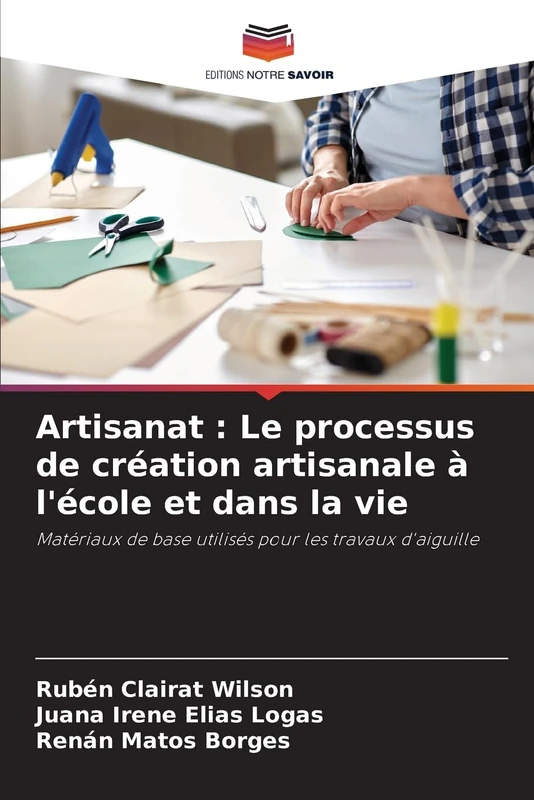 Artisanat: Le processus de création artisanale à l'école et dans la vie - Image 1