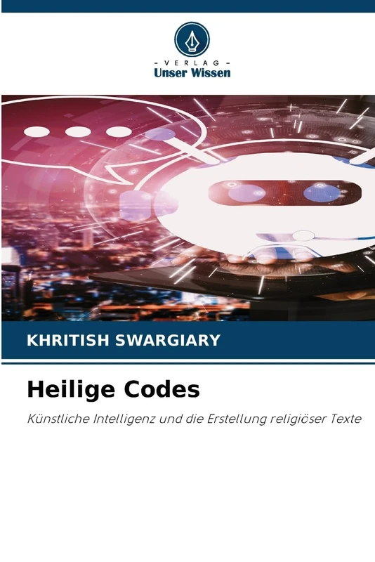 Heilige Codes: Künstliche Intelligenz und die Erstellung religiöser Texte - Image 1
