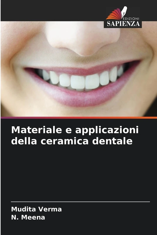 Materiale e applicazioni della ceramica dentale