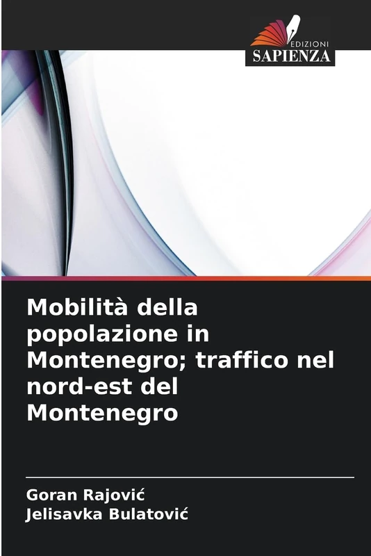 Mobilità della popolazione in Montenegro; traffico nel nord-est del Montenegro