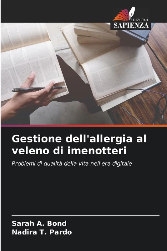 Gestione dell'allergia al veleno di imenotteri: Problemi di qualità della vita nell'era digitale