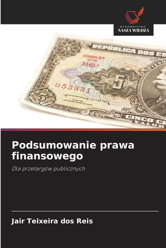 Podsumowanie prawa finansowego: Dla przetargów publicznych - Image 1
