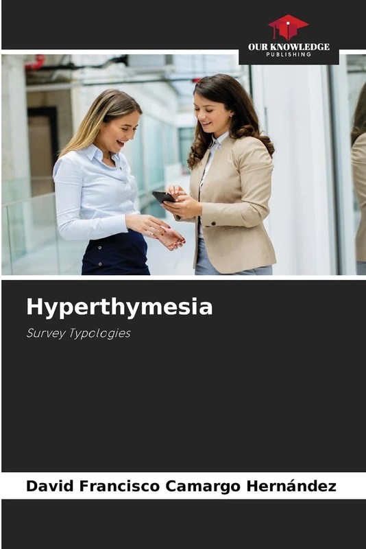 Hyperthymesia: Survey Typologies