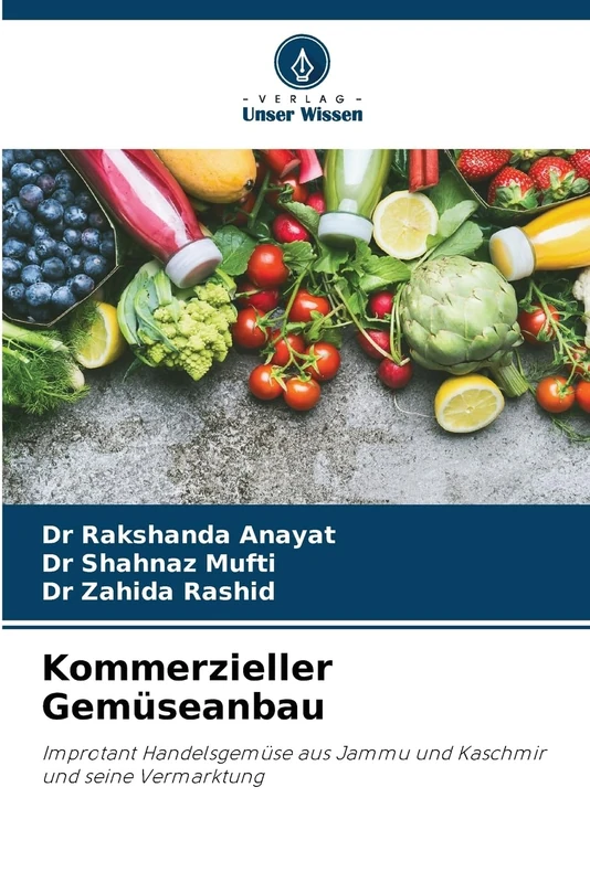 Kommerzieller Gemüseanbau: Improtant Handelsgemüse aus Jammu und Kaschmir und seine Vermarktung