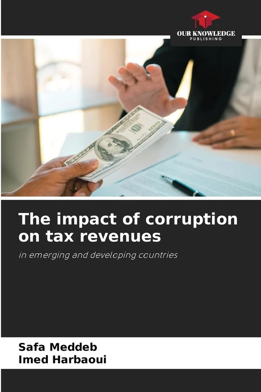 The impact of corruption on tax revenues: in emerging and developing countries