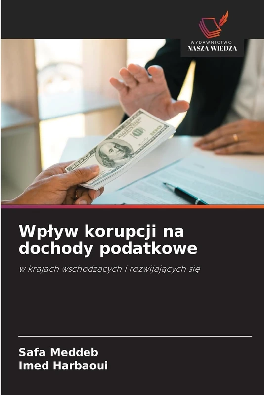 Wplyw korupcji na dochody podatkowe: w krajach wschodz¿cych i rozwijaj¿cych si¿ - Image 1