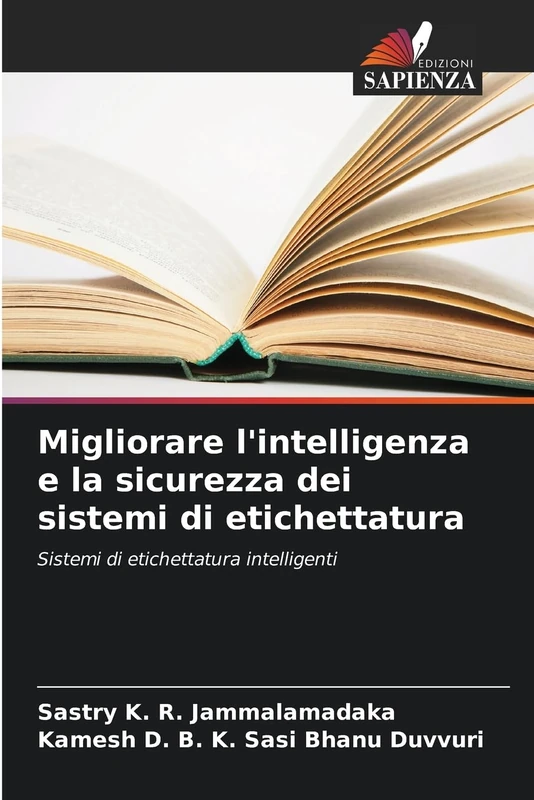 Migliorare l'intelligenza e la sicurezza dei sistemi di etichettatura: Sistemi di etichettatura intelligenti