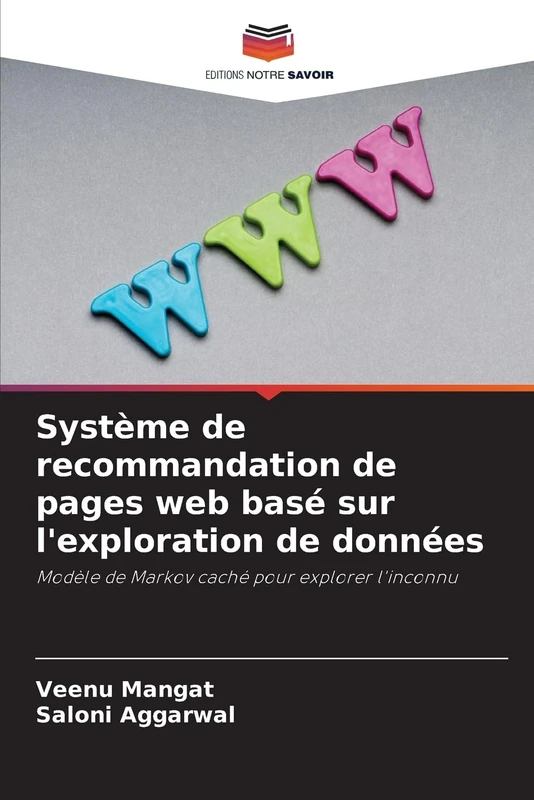 Système de recommandation de pages web basé sur l'exploration de données: Modèle de Markov caché pour explorer l'inconnu - Image 1