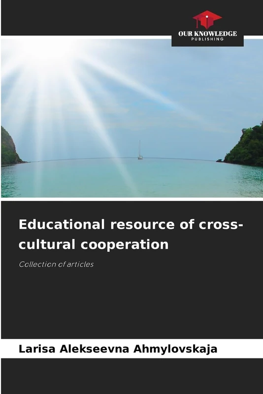 Educational resource of cross-cultural cooperation: Collection of articles