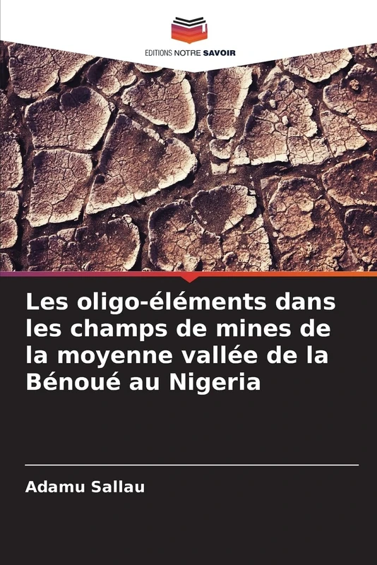 Les oligo-éléments dans les champs de mines de la moyenne vallée de la Bénoué au Nigeria