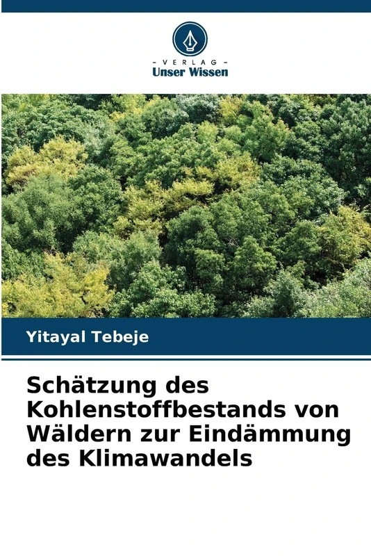 Schätzung des Kohlenstoffbestands von Wäldern zur Eindämmung des Klimawandels - Image 1