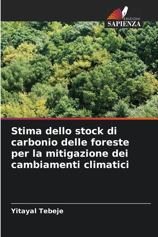 Stima dello stock di carbonio delle foreste per la mitigazione dei cambiamenti climatici - Image 1