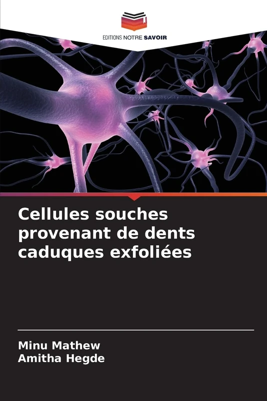 Cellules souches provenant de dents caduques exfoliées - Image 1