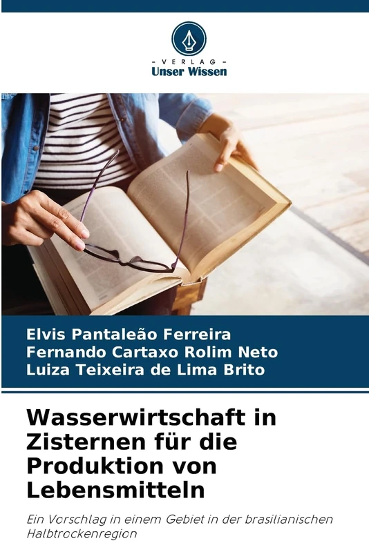 Wasserwirtschaft in Zisternen für die Produktion von Lebensmitteln: Ein Vorschlag in einem Gebiet in der brasilianischen Halbtrockenregion - Image 1