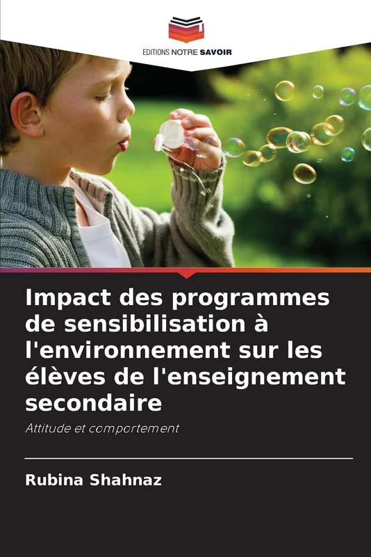 Impact des programmes de sensibilisation à l'environnement sur les élèves de l'enseignement secondaire: Attitude et comportement - Image 1