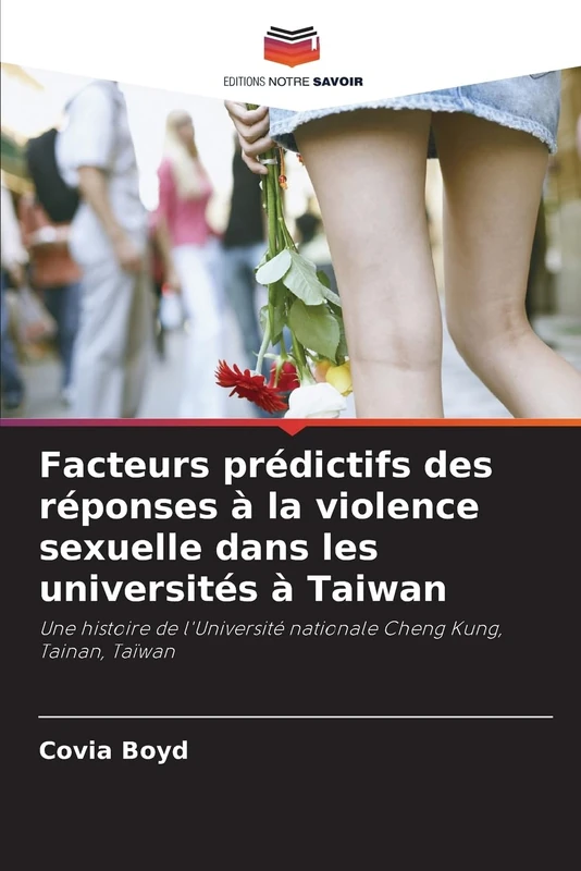 Facteurs prédictifs des réponses à la violence sexuelle dans les universités à Taiwan: Une histoire de l'Université nationale Cheng Kung, Tainan, Taïwan - Image 1