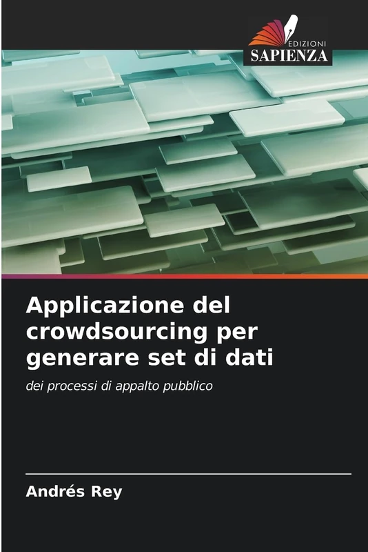 Applicazione del crowdsourcing per generare set di dati: dei processi di appalto pubblico