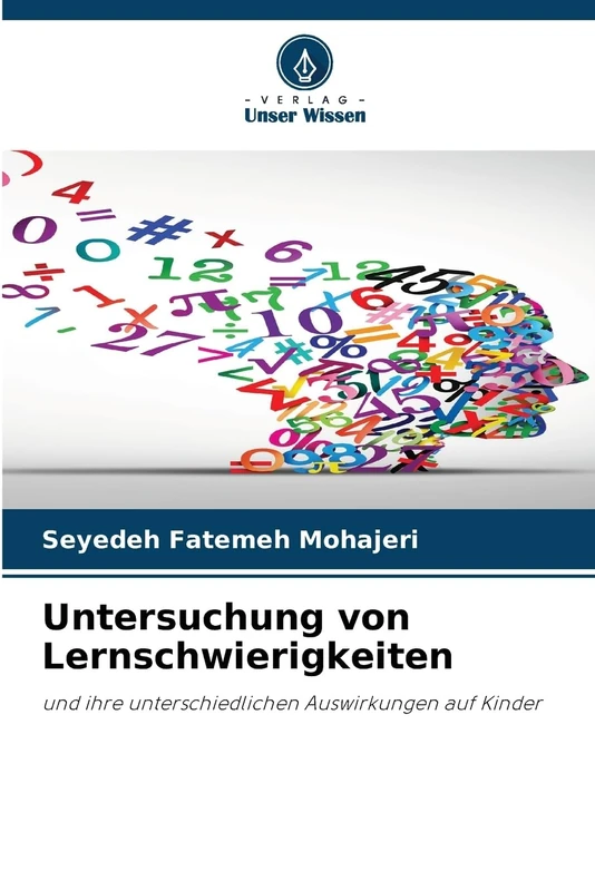Untersuchung von Lernschwierigkeiten: und ihre unterschiedlichen Auswirkungen auf Kinder