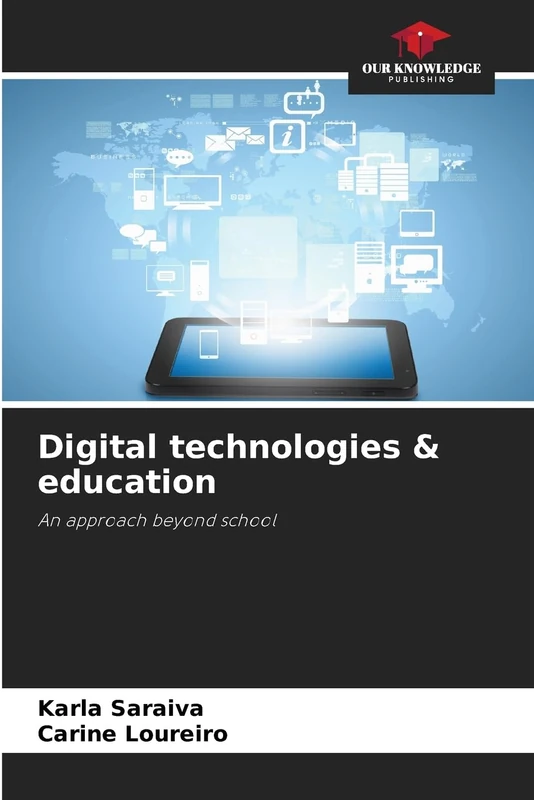Digital technologies & education: An approach beyond school