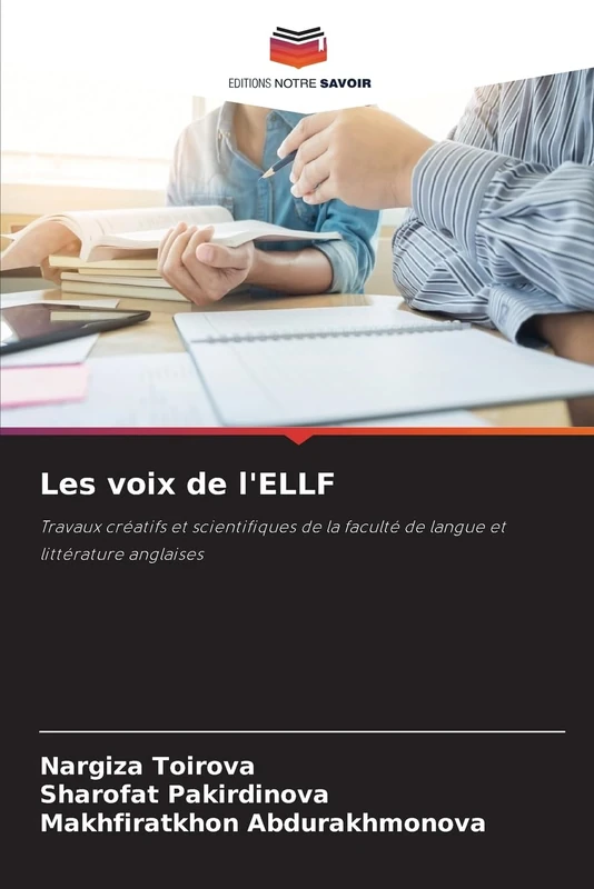 Les voix de l'ELLF: Travaux créatifs et scientifiques de la faculté de langue et littérature anglaises - Image 1