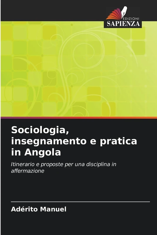 Sociologia, insegnamento e pratica in Angola: Itinerario e proposte per una disciplina in affermazione