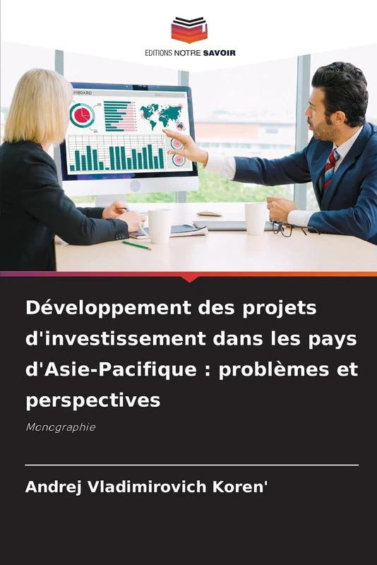 Développement des projets d'investissement dans les pays d'Asie-Pacifique: problèmes et perspectives