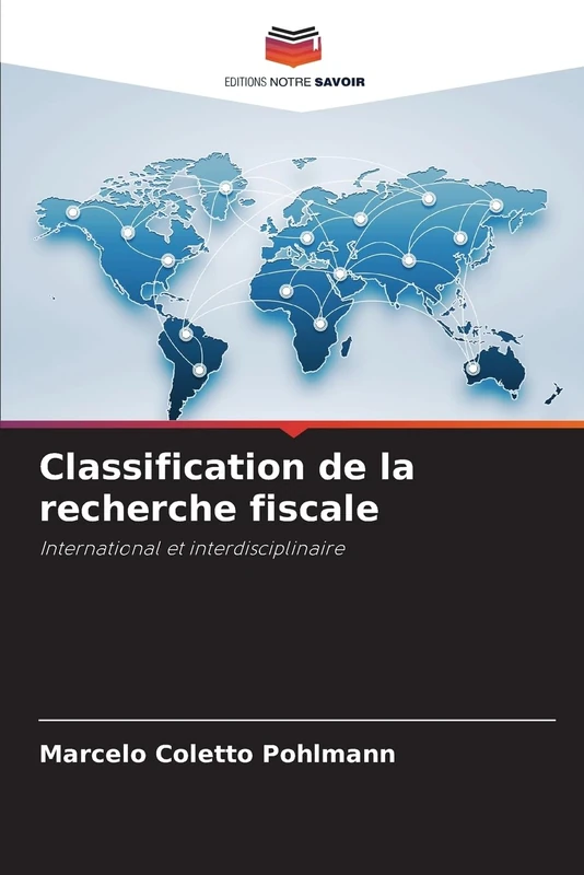 Classification de la recherche fiscale: International et interdisciplinaire