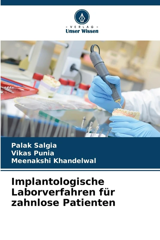 Implantologische Laborverfahren für zahnlose Patienten