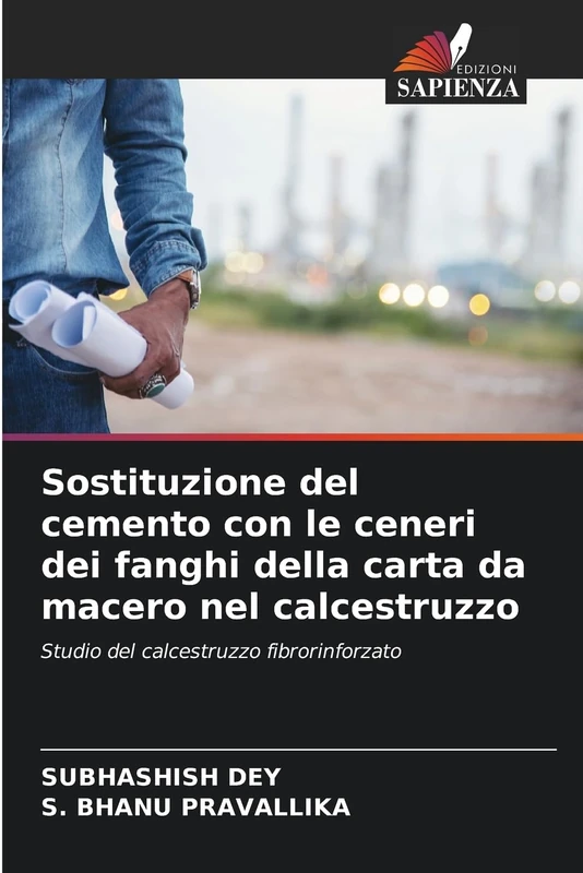 Sostituzione del cemento con le ceneri dei fanghi della carta da macero nel calcestruzzo: Studio del calcestruzzo fibrorinforzato - Image 1