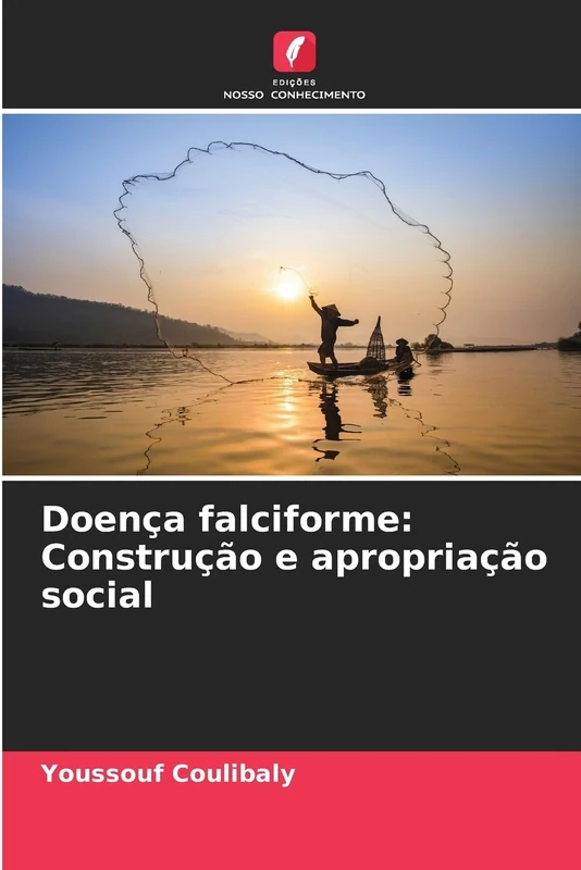 Doença falciforme: Construção e apropriação social