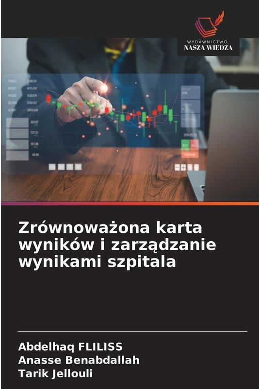 Zrównoważona karta wyników i zarządzanie wynikami szpitala