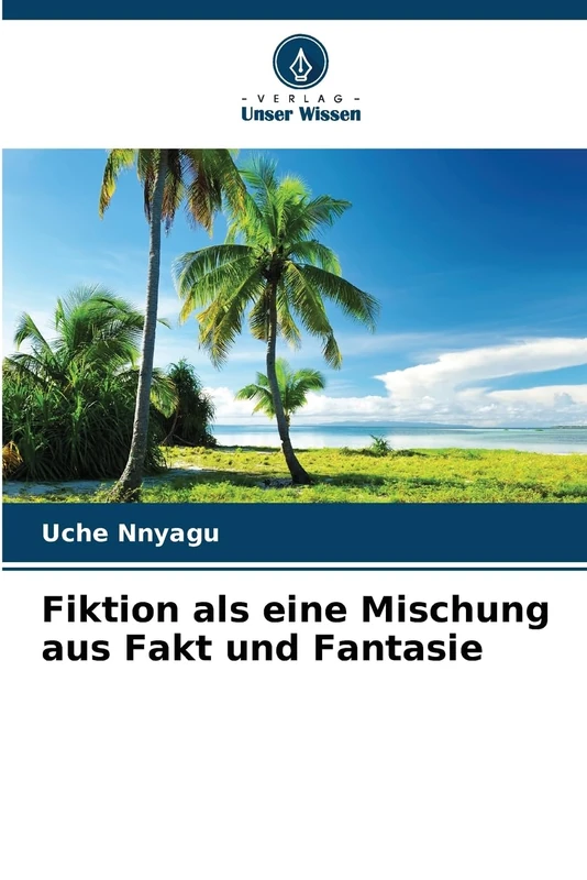 Fiktion als eine Mischung aus Fakt und Fantasie