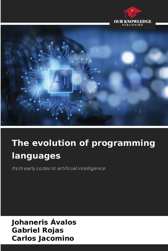 The evolution of programming languages: from early codes to artificial intelligence