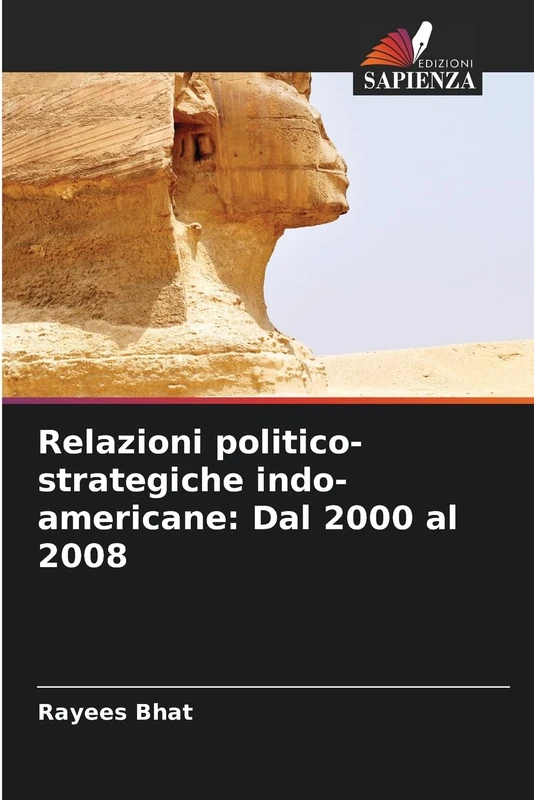 Relazioni politico-strategiche indo-americane: Dal 2000 al 2008