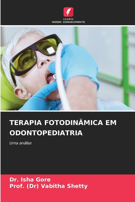 Terapia Fotodinâmica Em Odontopediatria: Uma análise